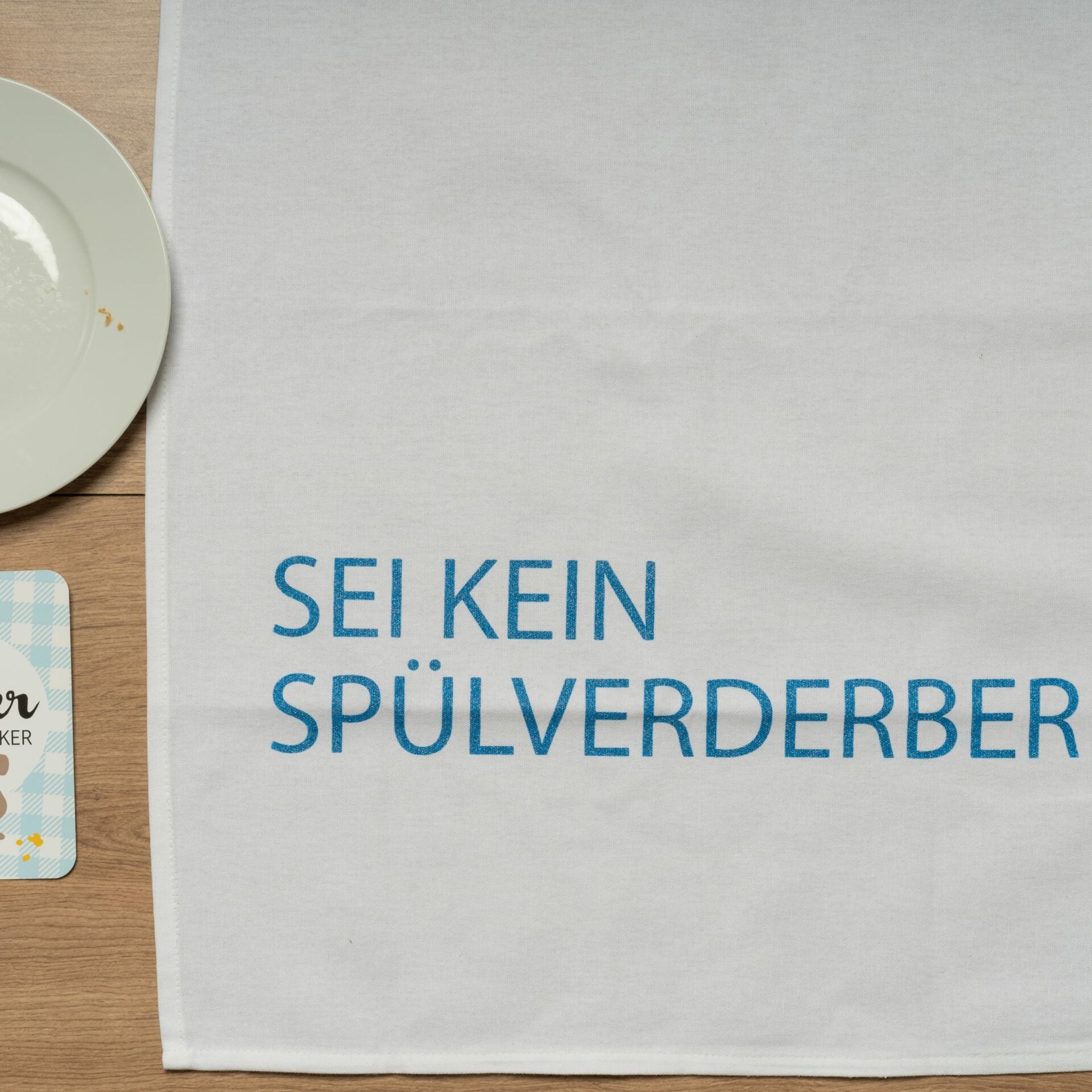 Geschirrtuch "Sei kein Spülverderber" von 17;30