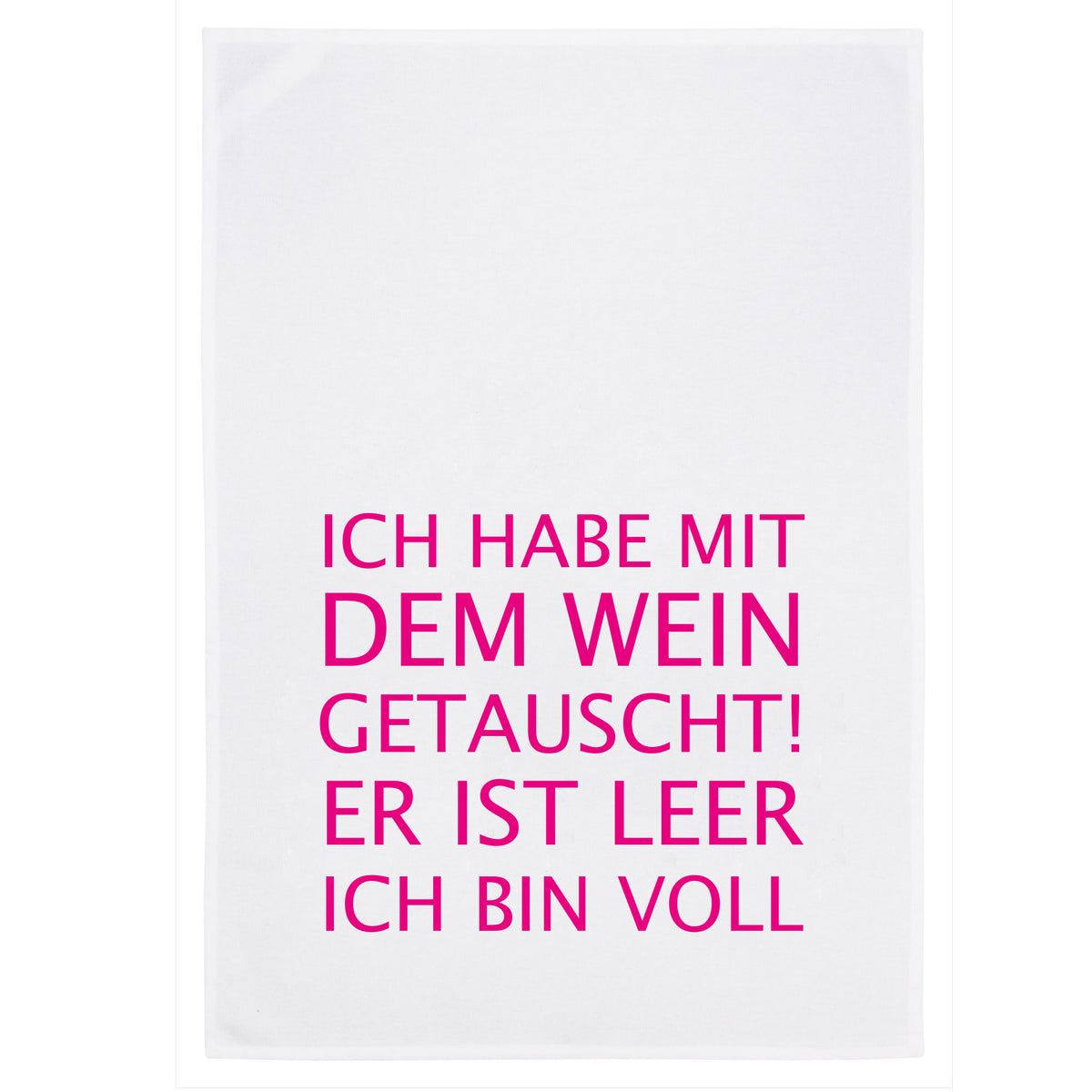 Geschirrtuch "Ich habe mit dem Wein getauscht..." von 17;30