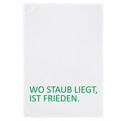 Geschirrtuch "Wo Staub liegt, ist Frieden" von 17;30