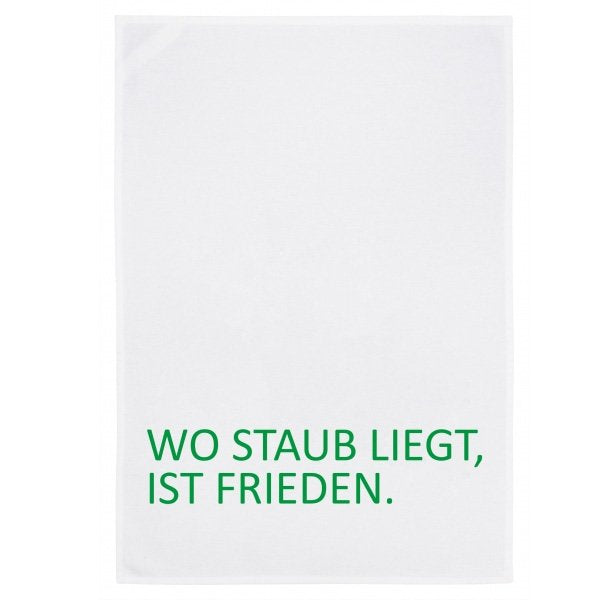 Geschirrtuch "Wo Staub liegt, ist Frieden" von 17;30