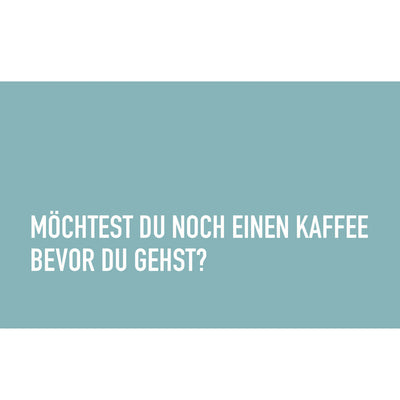 Frühstücksbrettchen "Möchtest Du noch einen Kaffee bevor Du gehst?", 17;30